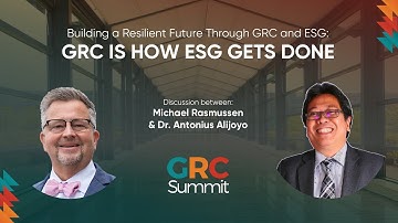 GRC Summit 2023 | Michael Rasmussen: GRC Is How ESG Gets Done