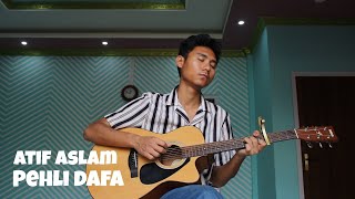 Pehli Dafa (Atif Aslam) | Bonny | Fingerstyle cover