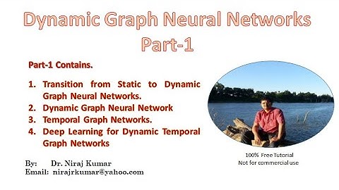 Dynamic Graph Neural Networks Part-1