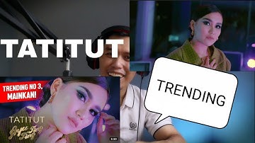 Reaction Video Ayu Ting ting Tatitut | Official Music Video