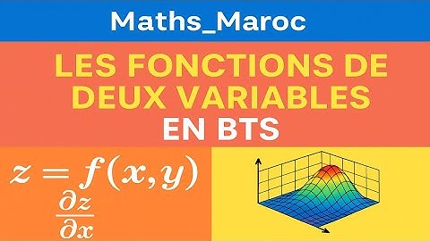 Fonction à deux variables | Maths BTS SE ELT 2022