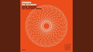 Solid Ground (Atnarko &amp; Romano Arcaini&#39;s Deep Tech Mix)