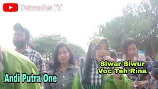 Andi Putra One Edisi Show Kiajaran Kulon Siwar Siwur Voc Teh Rina 