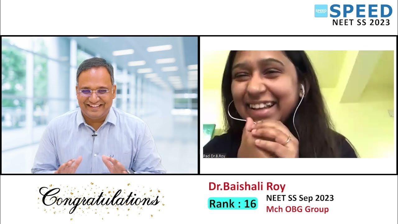 NEET SS 2023 - DM Medical Group, Dr. Brateen Roy., Rank 252, SPEED