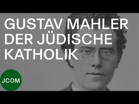 GUSTAV MAHLER - Der jüdische Katholik: Daniel Grossmann zu Mahlers jüdischen Wurzeln