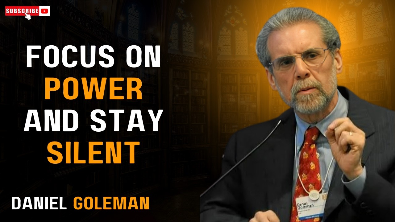 🔥 Focus on Power and Stay Silent | Daniel Goleman Motivation Speech