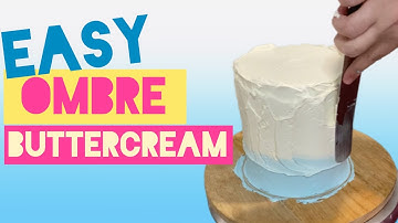 EASY OMBRÉ BUTTERCREAM! Cake decorating tutorial