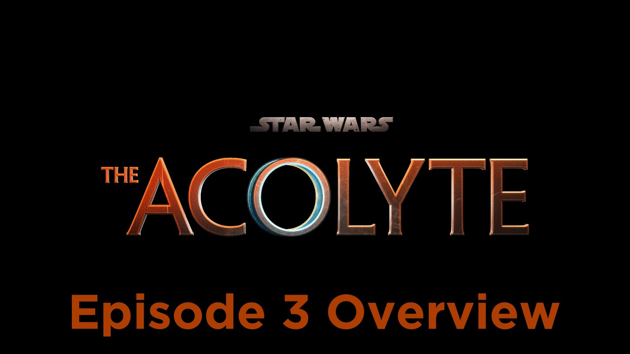 Star Wars: The Acolyte - Episode 3 Overview - YouTube