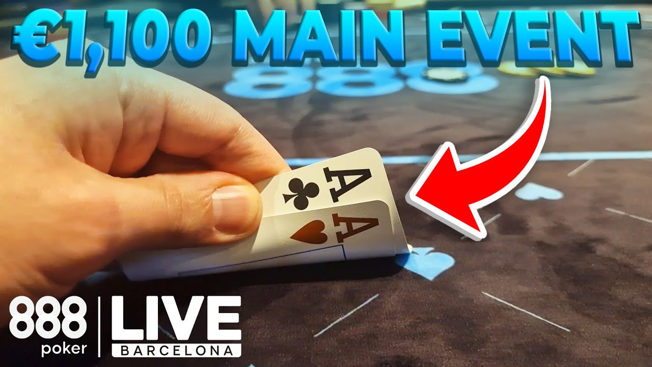 Playing the €1,100 Main Event! | 888Live Barcelona 2023 Vlog
