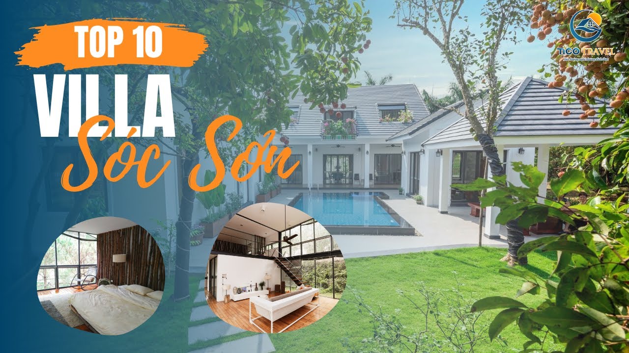 Top 10 Villa Sóc Sơn giá rẻ có bể bơi view hồ Đồng Đò | Tico Travel