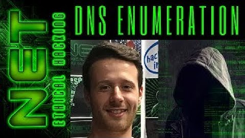 DNS Enumeration Explained - Gareth Kerr - NET Ethical Hacking & Hardware