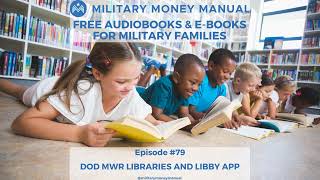 Free Audiobooks + Ebooks for Military Families | DOD MWR Libby App, Harris County, & Overdrive #79