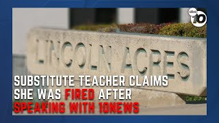 Substitute teacher fired after speaking with 10News