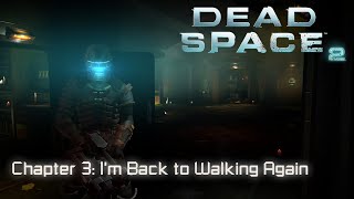 Dead Space 2 (PC) Chapter 3: Im Back to Walking Again | Zealot, All Logs and Nods