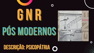 Miniatura de vídeo de "GNR - Pós Modernos"