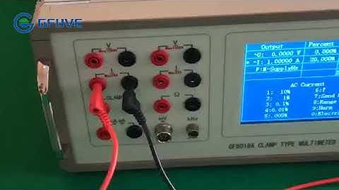 GF6018A CLAMP METER AND MULTIMETER CALIBRATOR - Made in China GFUVE ELECTRONICS