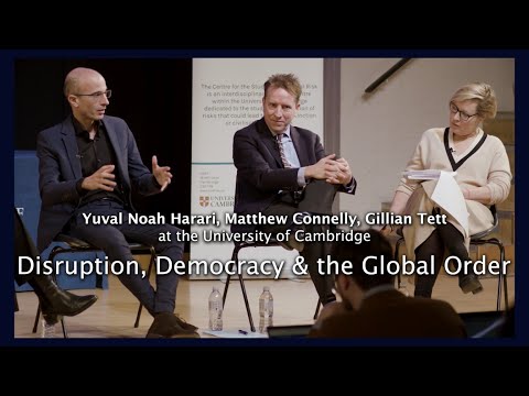 Disruption, Democracy & the Global Order – Yuval Noah Harari 
