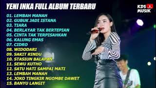 LEMBAH MANAH || YENI INKA FULL ALBUM