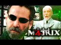 MATRIX 4: How is Neo Still Alive? | The Biggest Answers That Will Surprise Us