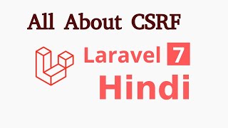 Laravel 7 Hindi tutorial #14  CSRF token | resolve 419 issue