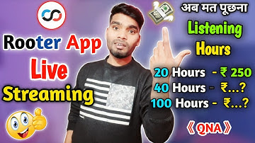 Rooter App Listening Hours का कितना पैसा देता है..?! Rooter app earning qna !!Rooter Sunday Qna.💸🎮