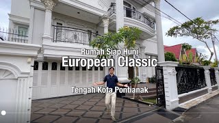 Rumah Classic Mewah Harga Masih Masuk Akal - Lokasi BLKI Pontianak