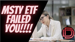 MSTY ETF FAILED YOU! YieldMax ETF Review I High Yield ETFs and High Yield Investing for Dividends