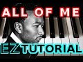 JOHN LEGEND - All Of Me - PIANO TUTORIAL Video (Learn Online Piano Lessons)