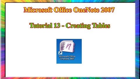 Microsoft OneNote 2007 - how to create a Table in OneNote 2007