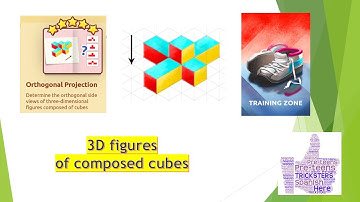 3D GEOMETRY: Identify views of 3d OBJECTS made of CUBES - Orthogonal projection and side views