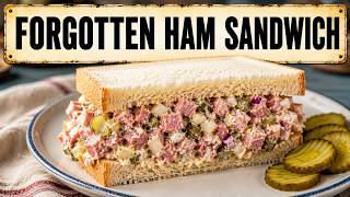 I Recreated Forgotten American Sandwiches Nobody Makes Anymore