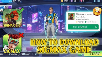 HOW TO DOWNLOAD SIGMAX 2.0 GAME | SIGMA GAME LETEST UPDATE | SIGMAX DOWNLOAD 2.0