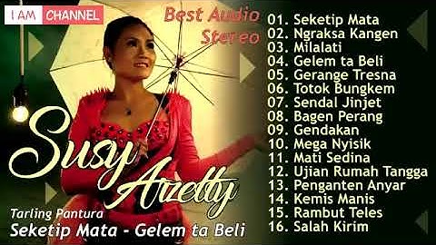 Susy Arzetty full album #seketipmata @BAKULShooting
