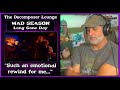 Mad Season Long Gone Day Reaction ~ The Decomposer Lounge