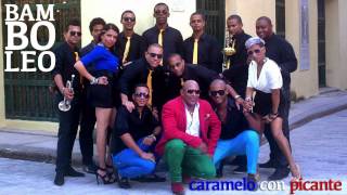 BAMBOLEO - Caramelo Con Picante (Official Web Clip) chords