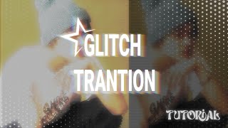 TUTORIAL GLITCH TRANSTION || ALIGHTMOTION