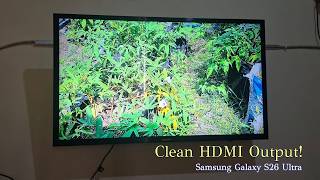 How to Show a Clean Camera Preview on an External Monitor (Samsung Galaxy S26 Ultra)