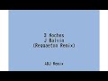 J Balvin 3 Noches ADJ Reggaeton Remix mp3