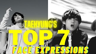 Taehyung's Top 7 Face Expressions  Pt.1  [MV EDITION]