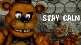 [FNAF/SFM] - STAY CALM  #vaportrynottolaugh #FNAF