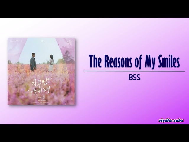 BSS Seventeen – The Reasons of My Smiles (자꾸만 웃게 돼) [Queen of Tears OST Part 1] [Rom|Eng Lyric] class=