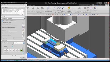 Machine Integrate Simulation and Verification for the Core part of the mould in SIEMENS NX 9.0