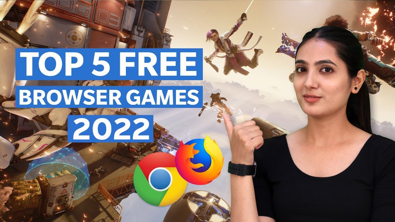Top 5 Free Best Browser Games In 2022