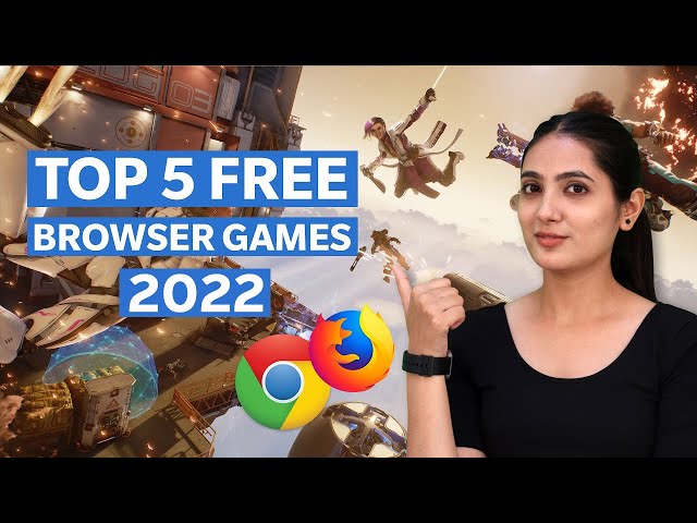 Top 5 Best Browser Games