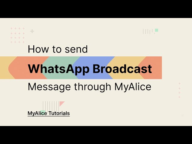 WhatsApp Broadcasting through MyAlice