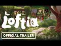 Loftia  official overview trailer  wholesome direct 2023