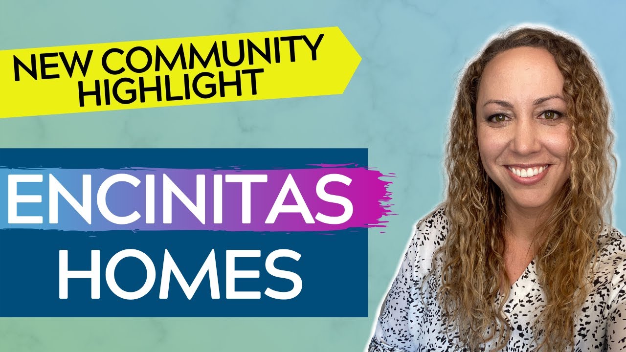 Encinitas, CA New Home Community Highlight • New Encinitas Homes for