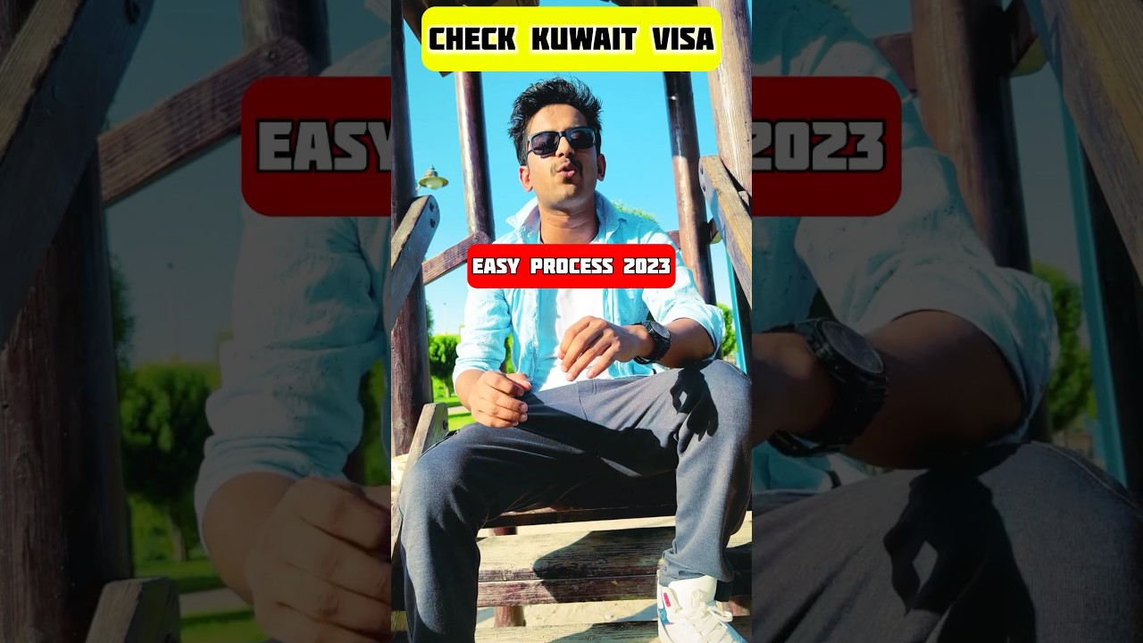 Kuwait Visa check online | How to check Kuwait Visa | Kuwait Visa kaise check karen 