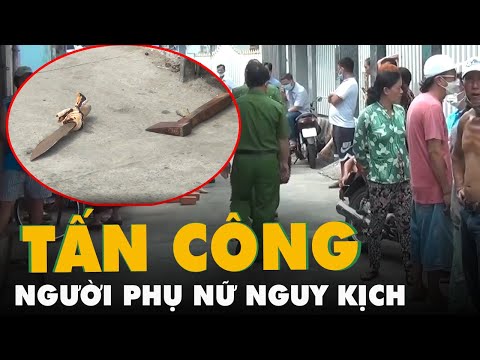 Video Một phụ nữ bị tấn công bằng dao, búa nguy kịch ở Tiền... - youtube