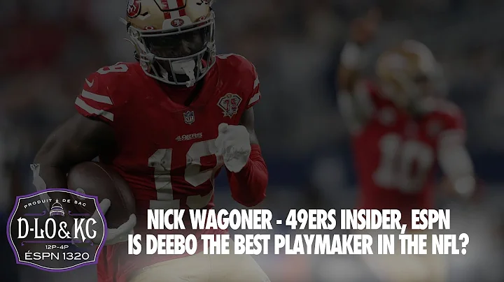 Nick Wagoner, 49ers reporter for ESPN - Is Deebo S...